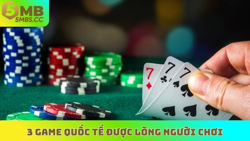 3 game quốc tế được lòng người chơi