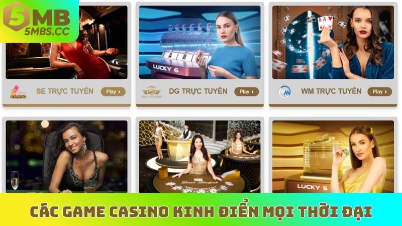 Các game casino kinh điển mọi thời đại