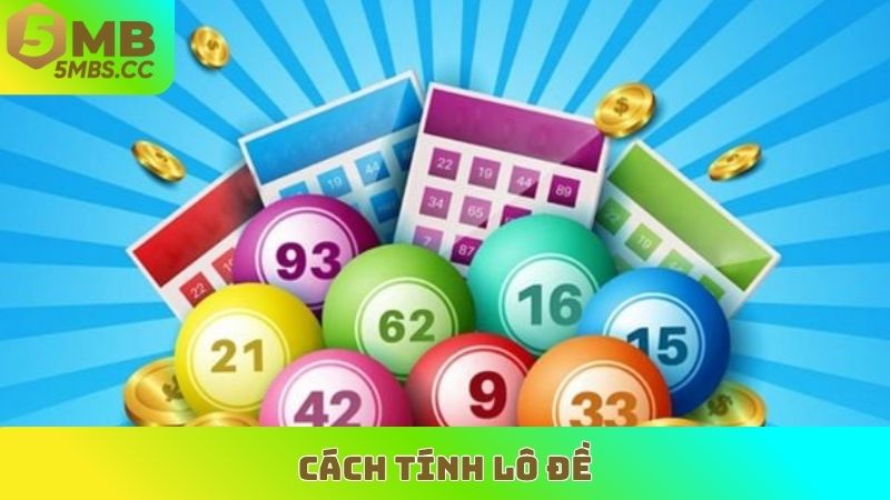 Cách Tính Lô Đề
