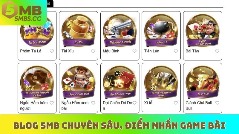 Blog 5MB chuyên sâu, điểm nhấn game bài