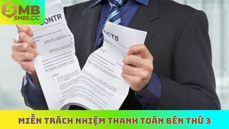 Miễn trách nhiệm thanh toán bên thứ 3