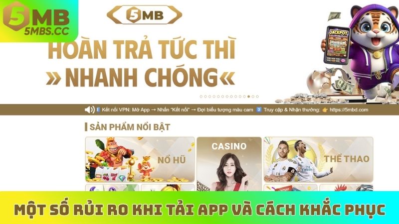 Một số rủi ro khi tải app và cách khắc phục