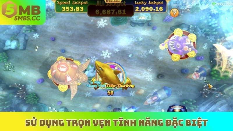 Sử dụng trọn vẹn tính năng đặc biệt